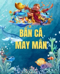 game bắn cá may mắn